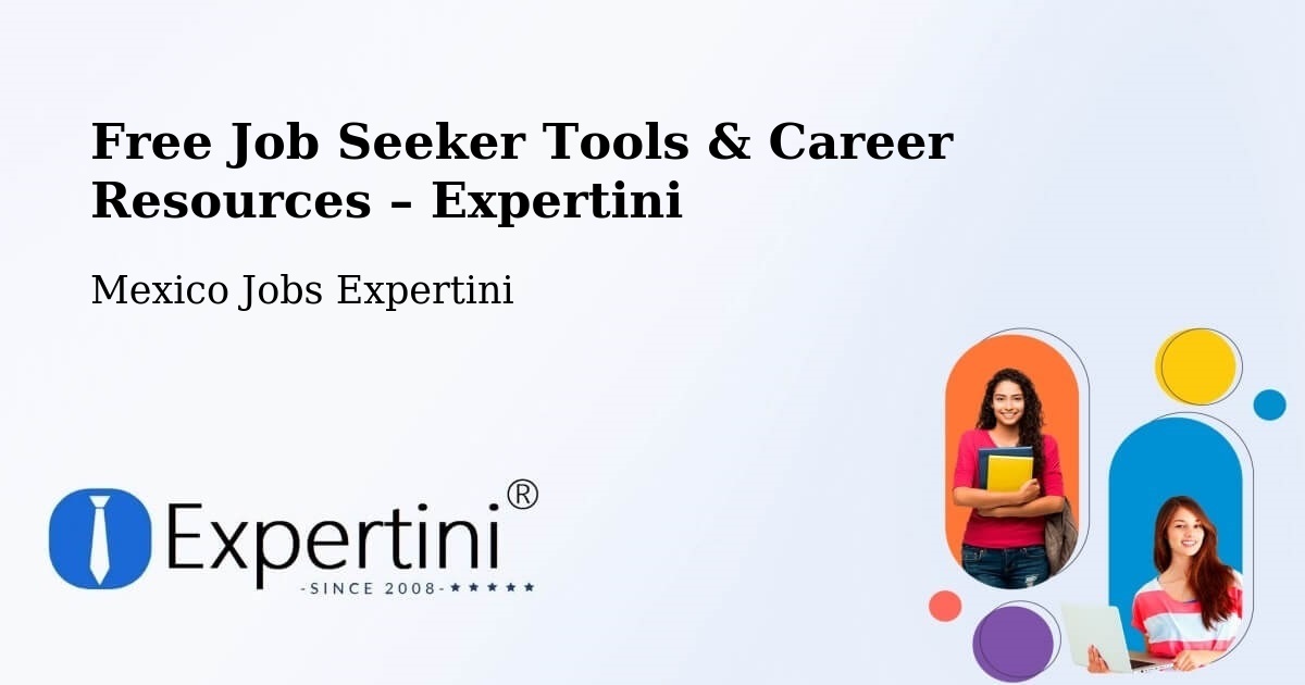 Free Job Seeker Tools & Career Resources – Veracruz - Veracruz, Mexico Jobs Expertini